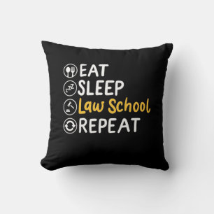 Eat Sleep Law School Repeat Cushion