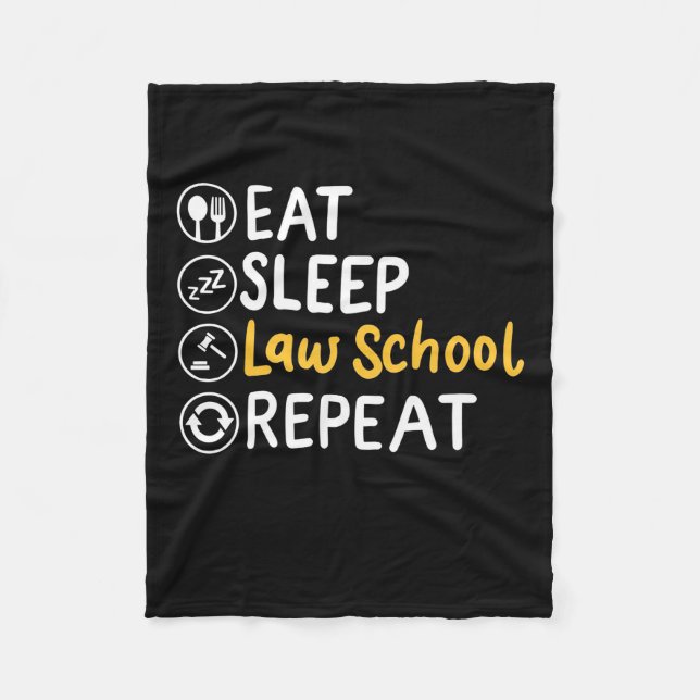 Eat Sleep Law School Repeat Fleece Blanket (Front)