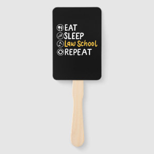Eat Sleep Law School Repeat Hand Fan