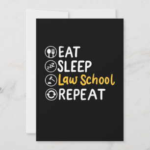 Eat Sleep Law School Repeat Invitation