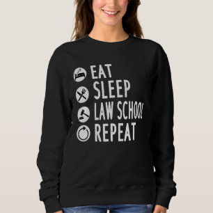 Eat Sleep Law School Repeat Lawyer Student Vintage Sweatshirt