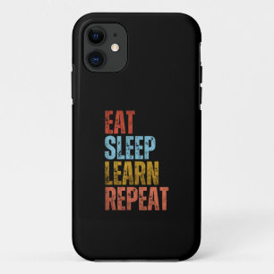 EAT SLEEP LEARN REPEAT iPhone 11 CASE