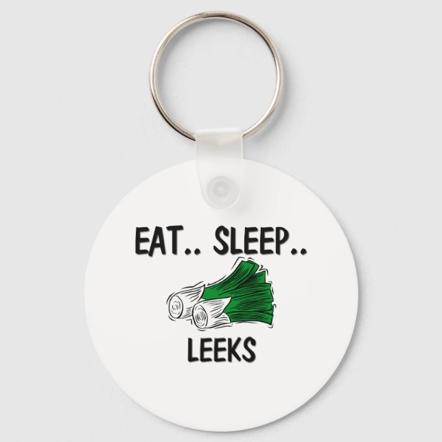 Eat Sleep LEEKS Key Ring (Front)