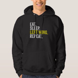Eat Sleep Left Wing Repeat Rugby Winger Hoodie