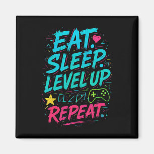 Eat Sleep Level Up Repeat Gamer Funny Video Game G Magnet