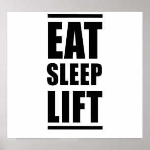 Eat Sleep Lift Poster