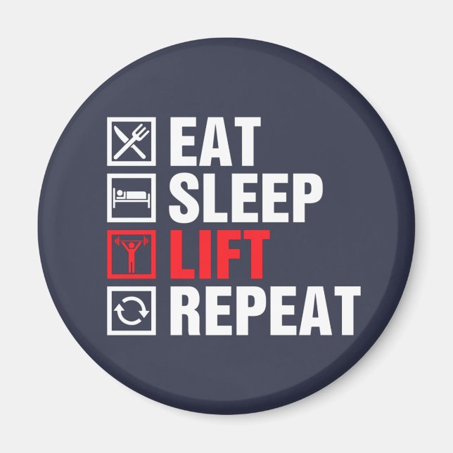 Eat Sleep Lift Repeat Magnet (Front)