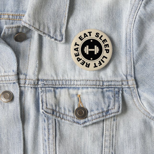 Eat Sleep Lift Repeat Pin Badge (In Situ)