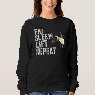Eat Sleep Lift Repeat Weightlifting Workout Gym We Sweatshirt
