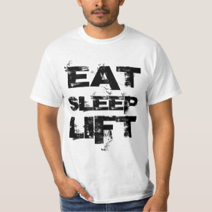 EAT SLEEP LIFT Value Tee