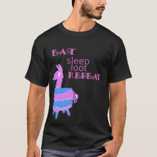Eat Sleep Loot Repeat Llama Tshirt Birthday Shirt