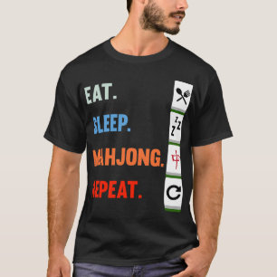 Eat Sleep Mahjong Repeat Mahjong Game Player Games T-Shirt