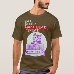 Eat Sleep Make Beats Repeat 2 T-Shirt