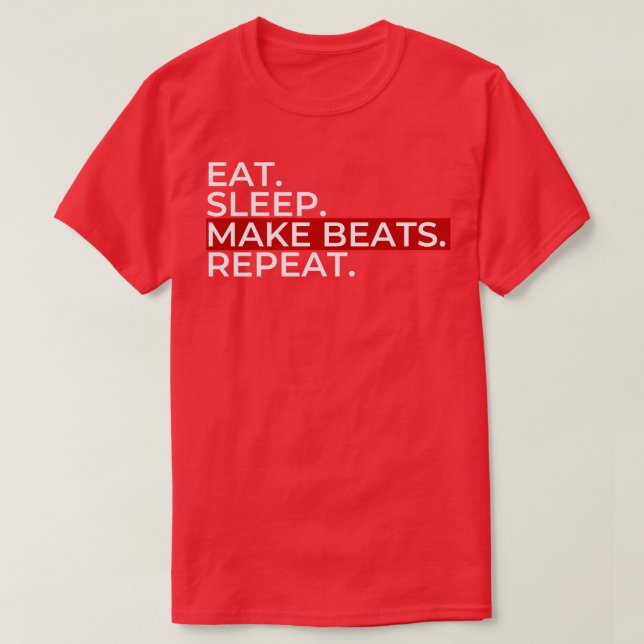 Eat Sleep Make Beats T-Shirt (Design Front)