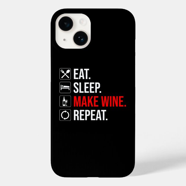 Eat. Sleep. Make Wine. Repeat Case-Mate iPhone Case (Back)