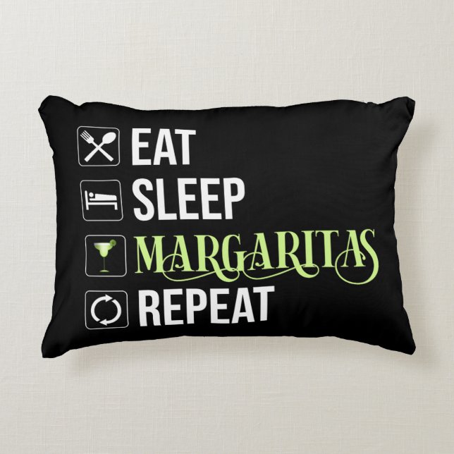 Eat Sleep Margaritas Repeat Decorative Cushion (Front)