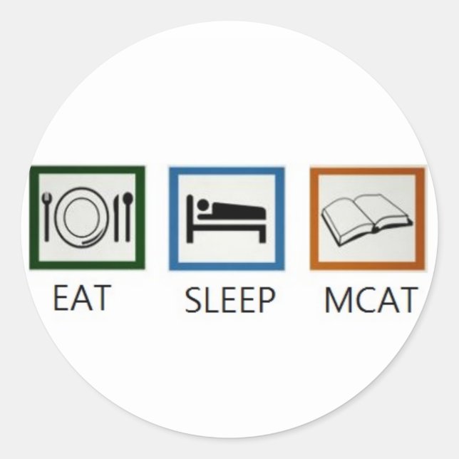 EAT SLEEP MCAT CLASSIC ROUND STICKER (Front)