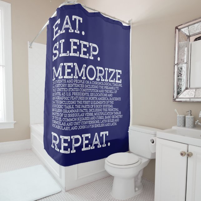 Eat Sleep Memorise Repeat Memory Master Shower Curtain (In Situ)