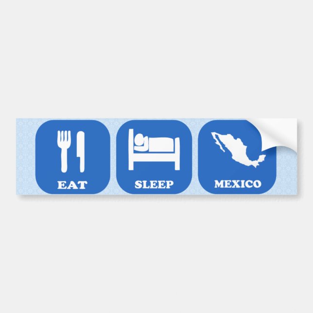 Eat Sleep Mexico Bumper Sticker (Front)