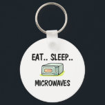 Eat Sleep MICROWAVES Key Ring<br><div class="desc">Use the search tool at my store for other Microwaves merchandise. Eat Sleep MICROWAVES products avaiable on tshirts, sweatshirts, kids shirts, infant onsies, stickers, magnets, and much more Microwaves clothing fully customisable to your specifcations. If you like what you see, please link to my store (www.zazzle.com/foodshirts) or email a friend....</div>