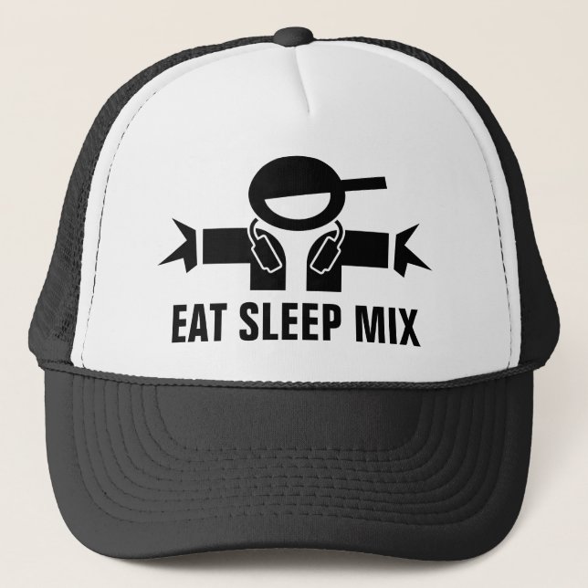Eat Sleep Mix funny trucker hat for music DJ (Front)