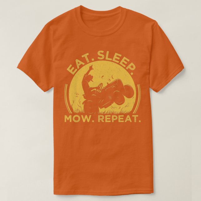 Eat Sleep Mow Repeat T-Shirt (Design Front)