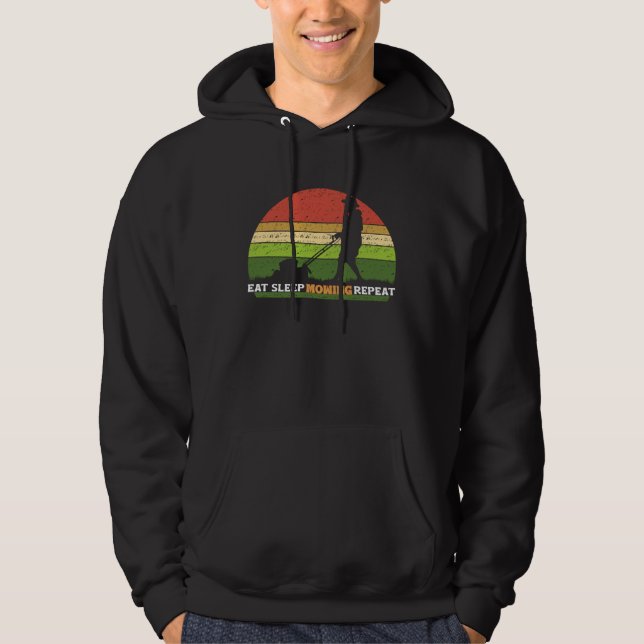 Eat Sleep Mowing Repeat Lawn Mower Gardening Hoodie (Front)