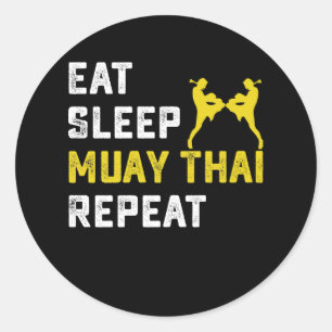 Eat Sleep Muay Thai Repeat Gift Classic Round Sticker