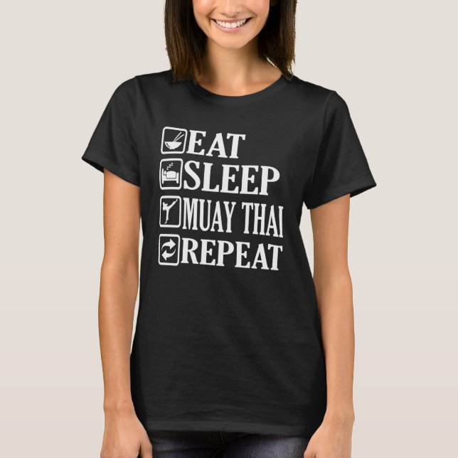 Eat Sleep Muay Thai Repeat T-Shirt (Front)