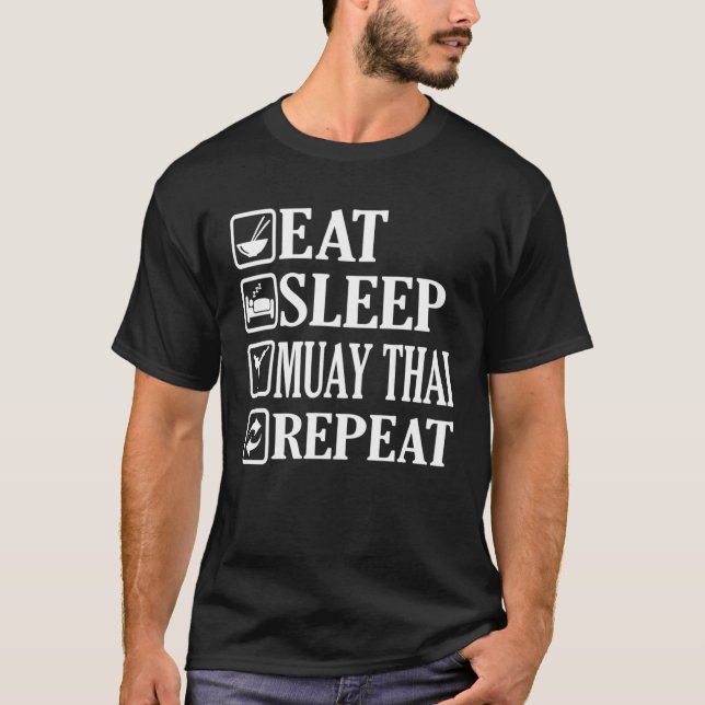 Eat Sleep Muay Thai Repeat T-Shirt (Front)