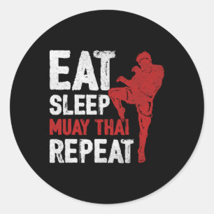Eat Sleep Muay Thai Repeat Thai Boxing Mma Fight M Classic Round Sticker