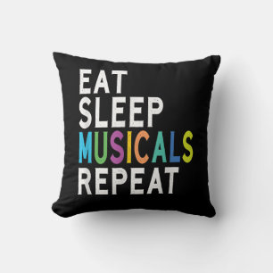 Eat Sleep Musicals Repeat, Broadway Acting Gifts Cushion