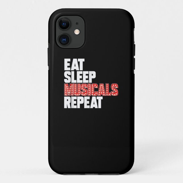 Eat Sleep Musicals Repeat Case-Mate iPhone Case (Back)