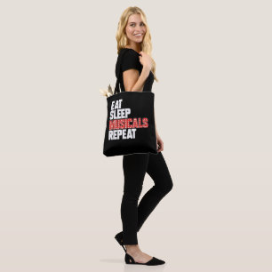 Eat Sleep Musicals Repeat Tote Bag
