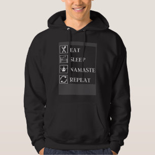 Eat Sleep Namaste Repeat Yoga Gym Workout Meditat Hoodie