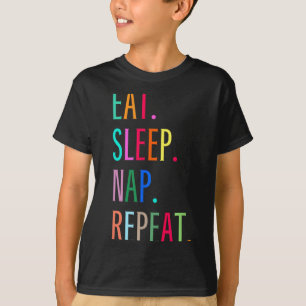Eat Sleep Nap Repeat Funny Sarcastic Colourful T-Shirt