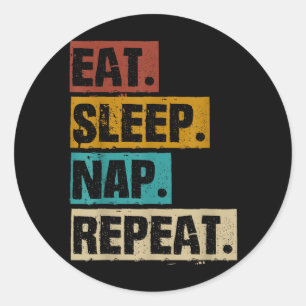 Eat Sleep Nap Repeat - Retro Vintage Napping Classic Round Sticker