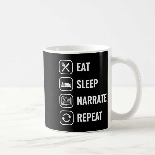 Eat Sleep Narrate Repeat Clical Education Homescho Coffee Mug (Right)