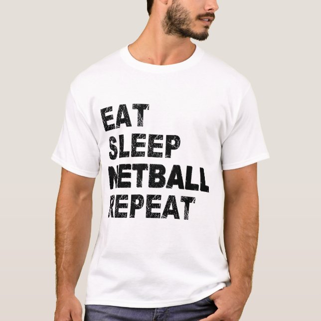 Eat Sleep Netball Repeat T-Shirt (Front)