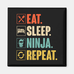 Eat Sleep Ninja Repeat Funny Martial Ninja Magnet