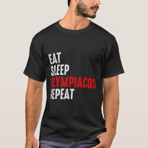 Eat Sleep Olympiacos Repeat Fc Jersey Shirt For Fa