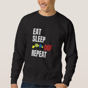 Eat Sleep Oof Repeat Meme Gamers Idea Sweatshirt