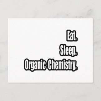Eat. Sleep. Organic Chemistry. Postcard
