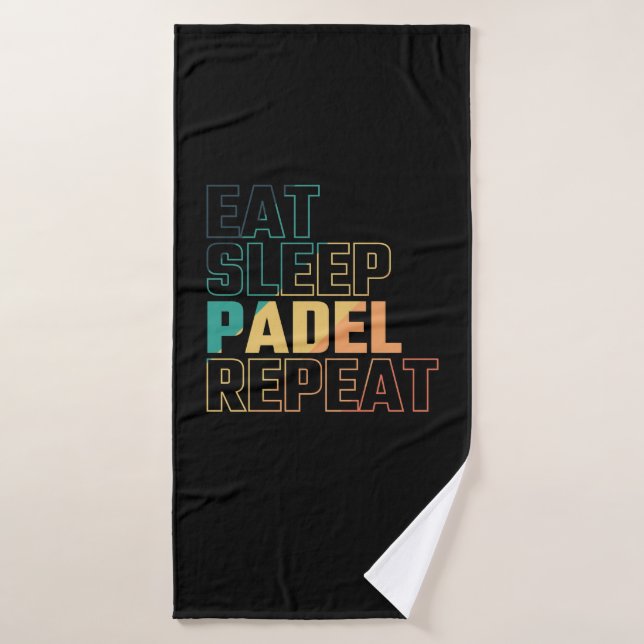 Eat Sleep Padel Repeat Bath Towel (Bath Towel)