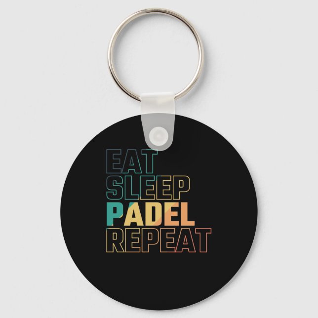 Eat Sleep Padel Repeat Key Ring (Front)