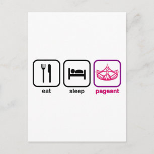 Eat Sleep Pageant Postcard