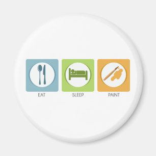 Eat Sleep Paint Magnet