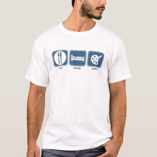 eat sleep paint T-Shirt