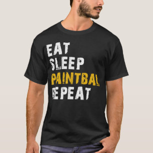 eat sleep paintball T-Shirt