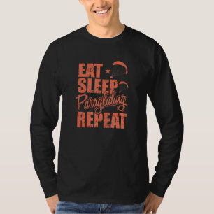 Eat Sleep Paragliding Repeat Extreme Sport T-Shirt